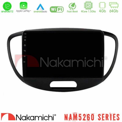 Nakamichi NAM5260 Series 4Core Android12 4+64GB Hyundai i10 2008-2014 Navigation Multimedia Tablet 9