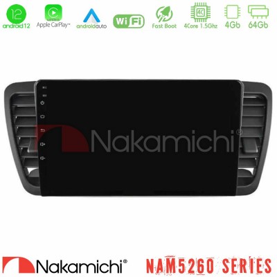 Nakamichi NAM5260 Series 4Core Android12 4+64GB Subaru Legacy/Outback 2002-2008 Navigation Multimedia Tablet 9